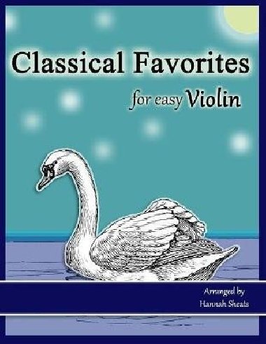Classical Favorites for Easy Violin - Sheats Hannah C