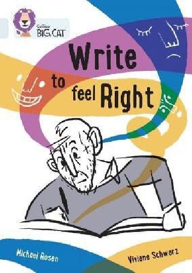 Write to Feel Right - Rosen Michael