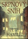 Srpnov snh - Pete Hamill