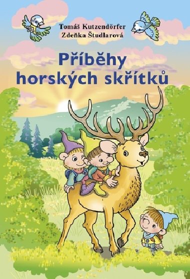 Pbhy horskch sktk - Tom Kutzendrfer; Zdeka tudlarov