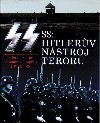 Ss hitlerův nástroj teroru - Williamson Gordon