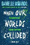 When Our Worlds Collided - Jawando Danielle