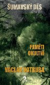 umavsk Ds - Pamti okultn - Vclav Votruba