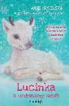 Lucinka a uzdraven sobk - Anne Boothov