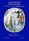 Vtr ve vrbch / Dobrodrustv pana abka - Kenneth Grahame