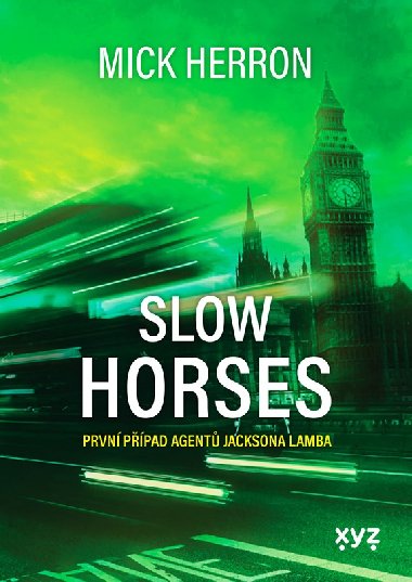 Slow horses - Mick Herron