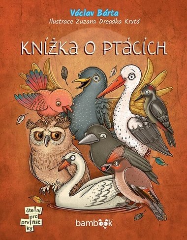 Knížka o ptácích - Václav Bárta; Zuzana Dreadka Krutá