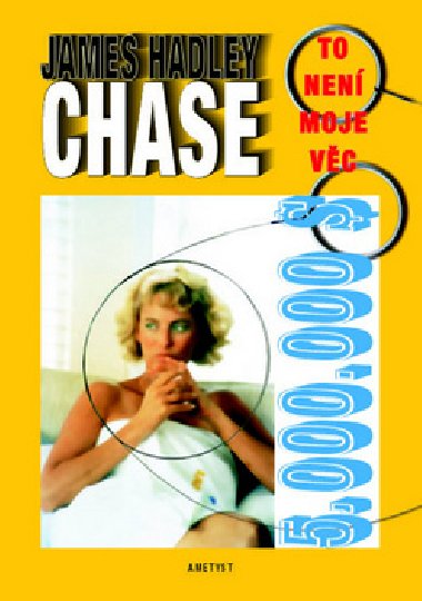 To nen moje vc - James Hadley Chase