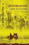 Stand On Zanzibar - Brunner John, Brunner John