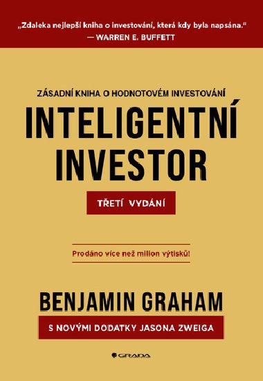 Inteligentní investor - Zásadní kniha o hodnotovém investování - Benjamin Graham; Jason Zweig