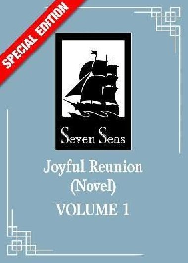 Joyful Reunion (Novel) Vol. 1 (Special Edition) - Fei Tian Ye Xiang