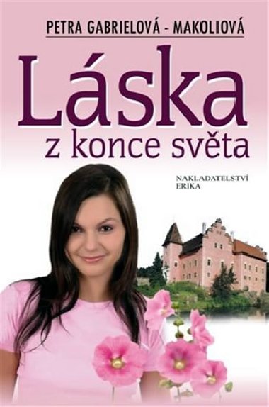 Lska z konce svta - Petra Gabrielov-Makoliov
