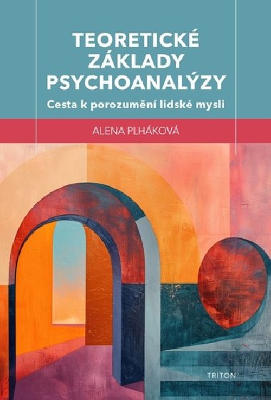 Teoretick zklady psychoanalzy - Alena Plhkov