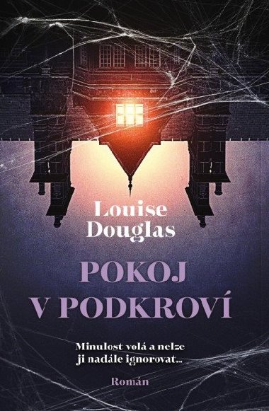 Pokoj v podkrov - Douglas Louise