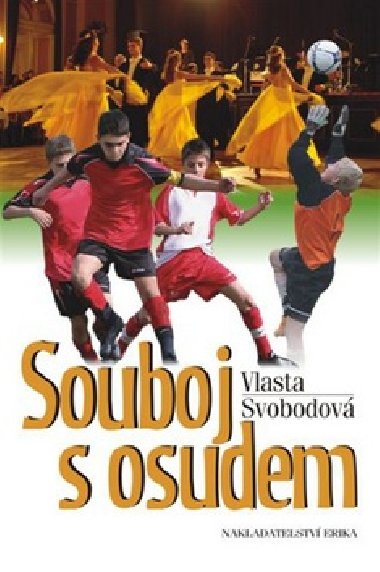 Souboj s osudem - Vlasta Svobodov