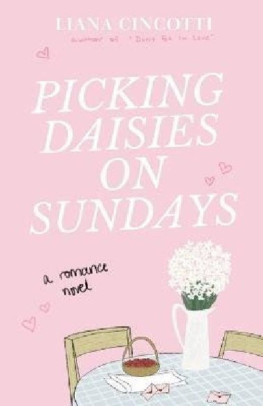 Picking Daisies on Sundays - 