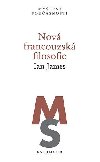 Nov francouzsk filosofie - Ian James