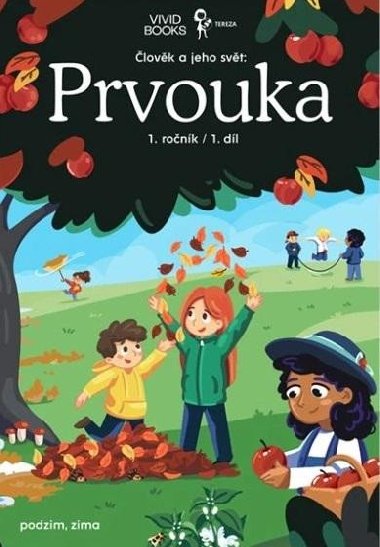 Pracovní učebnice prvouky 1. ročník 1. díl - Krbcová Jitka, Šrailová Eva