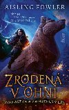Zroden v ohni: Dvanstka a Zamrznut les (slovensky) - Fowlerov Aisling