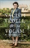 Nacisti vedeli, ako sa volm (slovensky) - Hellinger Magda, Lee Maya, Brewster David,