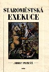Staromstsk exekuce - Josef Petr