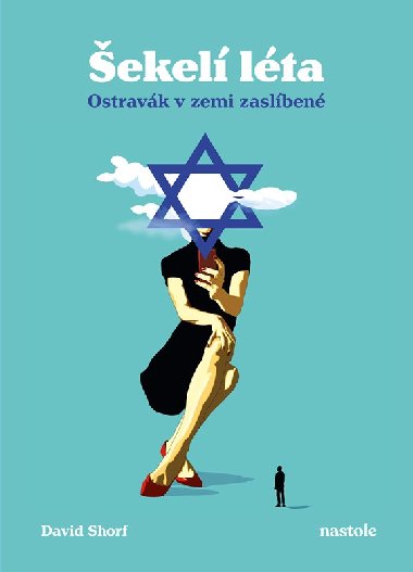 ekel lta - Ostravk v zemi zaslben - David Shorf