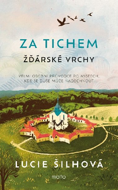 Za tichem - rsk vrchy - Lucie ilhov