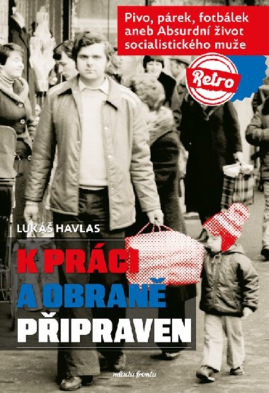 K prci a obran pipraven - Luk Havlas