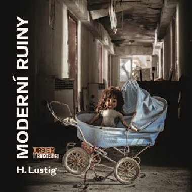 Modern ruiny - H. Lustig