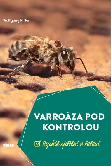 Varroza pod kontrolou - Rychl zjitn a een - Wolfgang Ritter