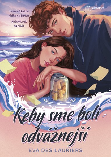 Keby sme boli odvnej - Eva Des Lauriers