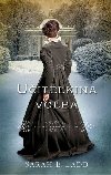 Uitekina voba (slovensky) - Ladd Sarah E.