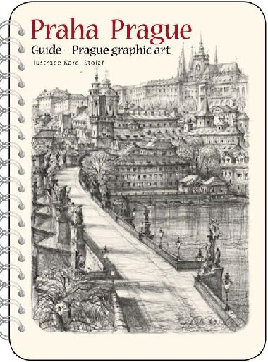 Průvodce Praha grafika - Karel Stolař
