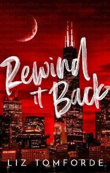 Rewind It Back - Tomforde Liz