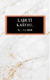 Labutí kaštieľ (slovensky) - Cronin Archibald Joseph