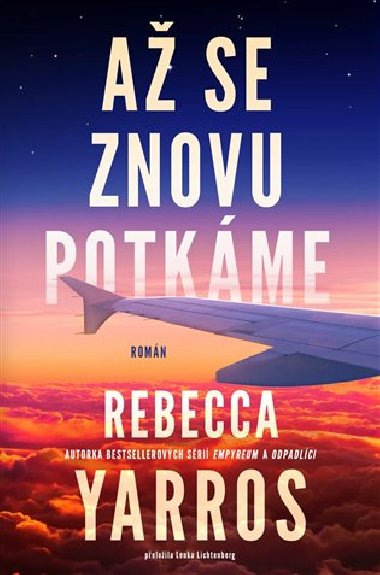 A se znovu potkme - Rebecca Yarros