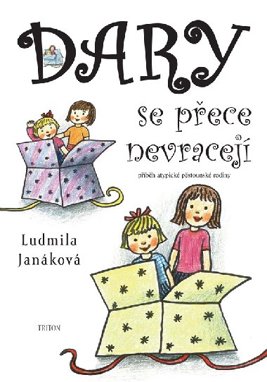 Dary se pece nevracej - Ludmila Jankov 