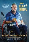 Jsem zlatý kripl - Veronika Macková, David Drahonínský