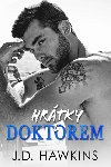 Hrátky s doktorem - J. D. Hawkins