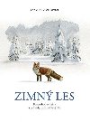Zimn les: Pozoruhodn fakty a prhody zo ivonej re (slovensky) - Ophoven Ekkehard