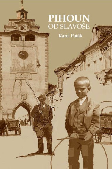Pihoun od Slavoe - Karel Patk 