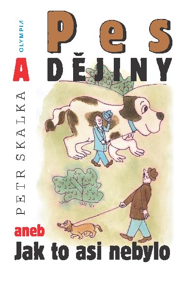 Pes a dějiny - Petr Skalka 