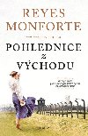 Pohlednice z vchodu - Reyes Monforte