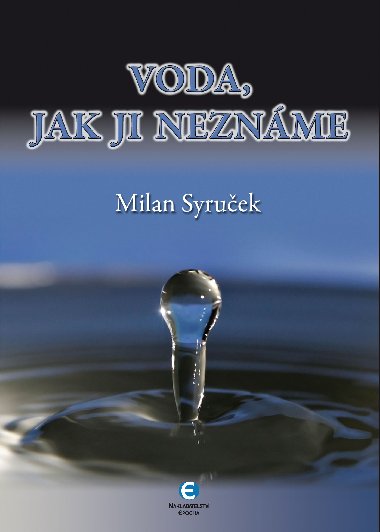 Voda, jak ji neznte - Milan Syruek 