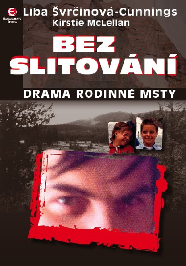 Bez slitovn - Liba vrinov-Cunnings , Liba vrinov-Cunnings Kirstie McLellan 