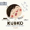 Kubko: Hrav gest a zvuky (slovensky) - Galewska-Kustra Marta