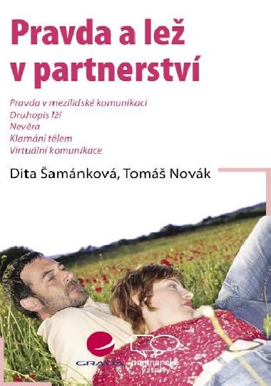 Pravda a le v partnerstv - Tom Novk , Tom Novk Dita amnkov 