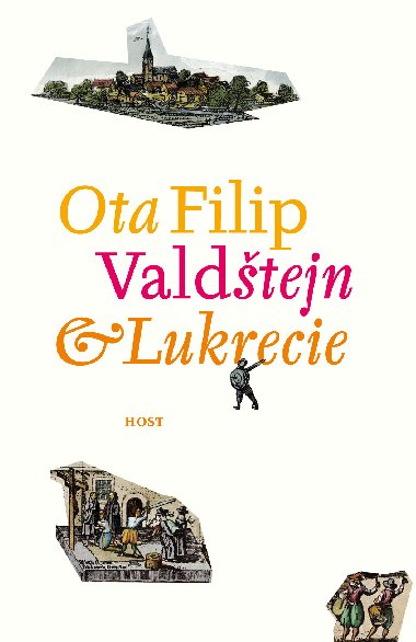 Valdtejn a Lukrcie - Ota Filip 