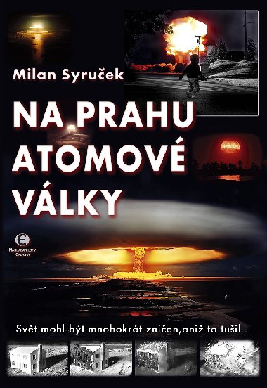 Na prahu atomov vlky - Milan Syruek 