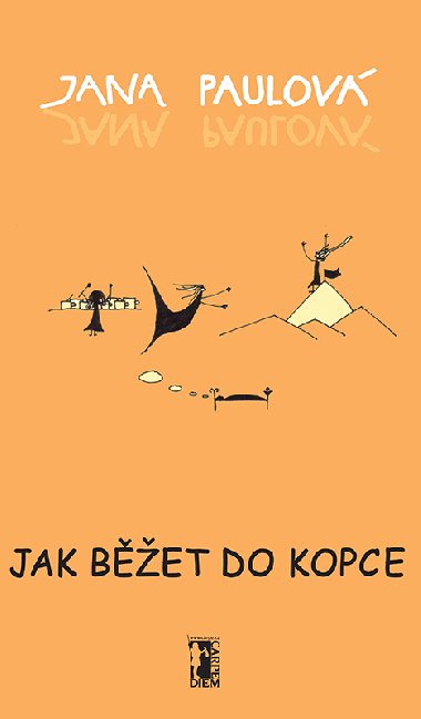 Jak bet do kopce - Jana Paulov 